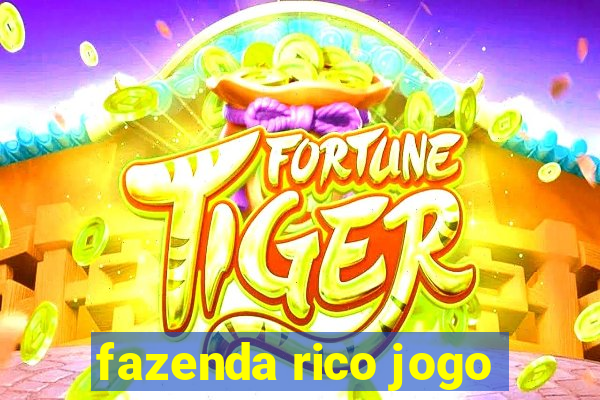 fazenda rico jogo